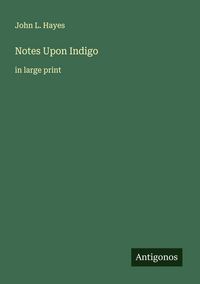 Produktbild: Notes Upon Indigo