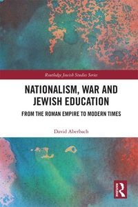 Produktbild: Nationalism, War and Jewish Education