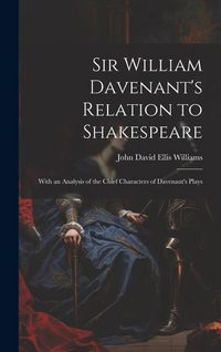 Produktbild: Sir William Davenant's Relation to Shakespeare