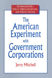 Produktbild: The American Experiment with Government Corporations