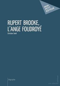 Produktbild: Rupert Brooke, l'ange foudroy&eacute;