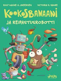 Produktbild: Kookosbanaani ja reipastusrobotti