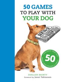 Produktbild: Dainty, S: 50 Games to Play with Your Dog