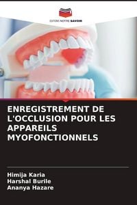 Produktbild: ENREGISTREMENT DE L'OCCLUSION POUR LES APPAREILS MYOFONCTIONNELS