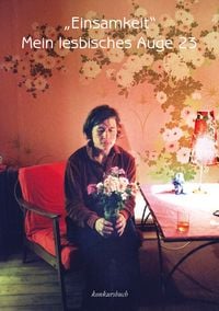 Produktbild: Mein lesbisches Auge 23: Einsamkeit