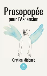 Produktbild: Gratien Midonet: Prosopop&eacute;e pour l'Ascension