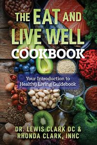 Produktbild: The Eat and Live Well Cookbook