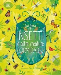 Produktbild: Insetti e altre creature formidabili