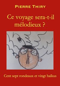 Produktbild: Ce voyage sera-t-il m&eacute;lodieux?