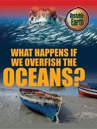 Produktbild: What Happens If We Overfish the Oceans?