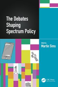 Produktbild: The Debates Shaping Spectrum Policy