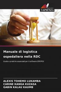 Produktbild: Manuale di logistica ospedaliera nella RDC