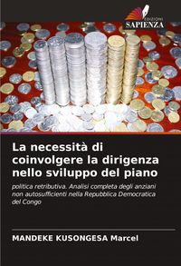 Produktbild: La necessit&agrave; di coinvolgere la dirigenza nello sviluppo del piano