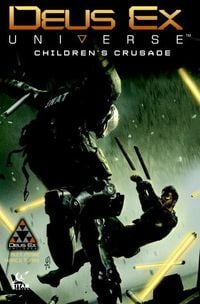 Produktbild: Irvine, A: Deus Ex Universe Volume 1: Children's Crusade