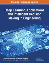 Produktbild: Deep Learning Applications and Intelligent Decision Making in Engineering