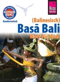 Produktbild: Reise Know-How Sprachf&uuml;hrer Basa Bali (Balinesisch) - Wort f&uuml;r Wort