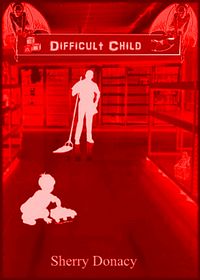 Produktbild: Difficult Child (Weird Supernatural Horror, #4)
