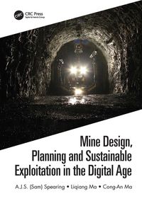 Produktbild: Mine Design, Planning and Sustainable Exploitation in the Digital Age