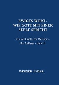 Produktbild: Ewiges Wort - wie Gott mit einer Seele Spricht