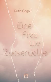 Produktbild: Eine Frau wie Zuckerwatte