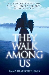 Produktbild: Heathcote-James, E: They Walk Among Us