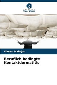Produktbild: Beruflich bedingte Kontaktdermatitis