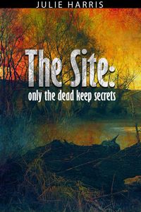Produktbild: The Site: Only the Dead Keep Secrets