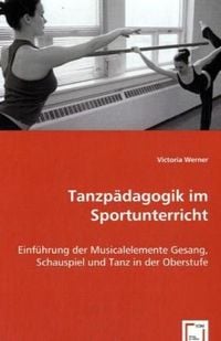 Produktbild: Werner, V: Tanzp&auml;dagogik im Sportunterricht