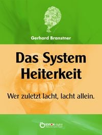 Bild vom Artikel Das System Heiterkeit vom Autor Gerhard Branstner
