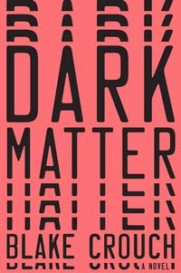 Bild vom Artikel Dark Matter -Lp vom Autor Blake Crouch