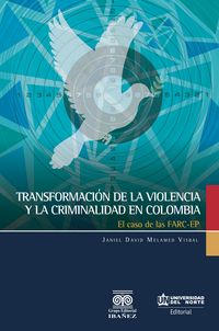 Produktbild: Transformaci&oacute;n de la violencia y la criminalidad en Colombia