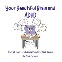 Produktbild: Your Beautiful Brain and ADHD