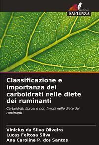 Produktbild: Classificazione e importanza dei carboidrati nelle diete dei ruminanti