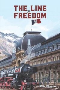 Produktbild: The Line to Freedom