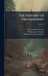 Produktbild: The History Of Freemasonry