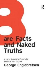 Produktbild: Englebretsen, G: Bare Facts and Naked Truths