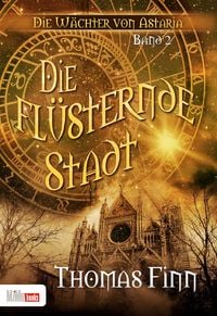 Produktbild: Die fl&uuml;sternde Stadt