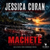 Produktbild: MACHETE - Der Passatwind-Killer von Hawaii (Jessica Coran 3)