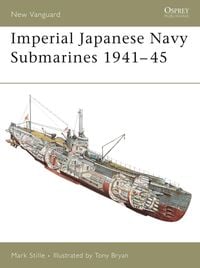 Produktbild: Imperial Japanese Navy Submarines 1941-45