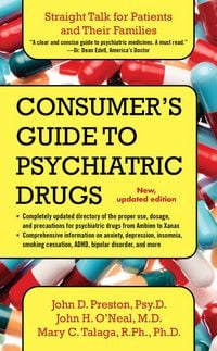 Produktbild: Consumer's Guide to Psychiatric Drugs: Straight Talk for Patients and Their Families