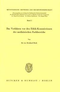 Bild vom Artikel Das Verfahren vor den Ethik-Kommissionen der medizinischen Fachbereiche. vom Autor Reinhard Bork