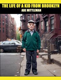 Produktbild: The Life Of A Kid From Brooklyn