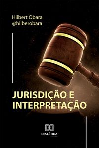 Produktbild: Jurisdi&ccedil;&atilde;o e interpreta&ccedil;&atilde;o