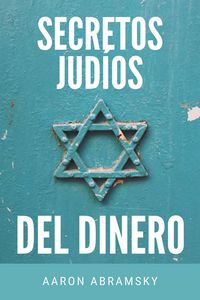 Produktbild: Secretos jud&iacute;os del dinero