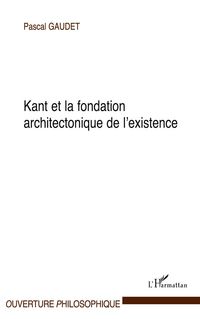 Produktbild: Kant et la fondation architectonique de l'existence