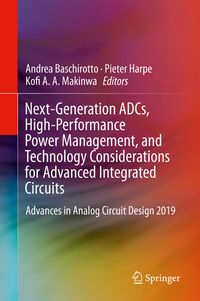 Produktbild: Next-Generation ADCs, High-Performance Power Management, and Technology Considerations for Advanced Integrated Circuits