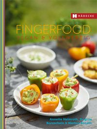Bild vom Artikel Fingerfood vegan & vollwertig vom Autor Annette Heimroth