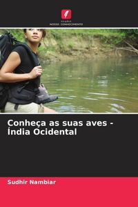 Produktbild: Conhe&ccedil;a as suas aves - &Iacute;ndia Ocidental