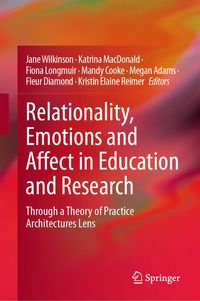 Produktbild: Relationality, Emotions and Affect in Education and Research