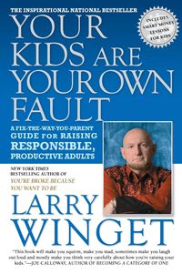 Produktbild: Your Kids Are Your Own Fault